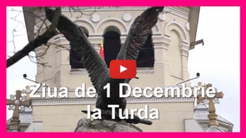 Ziua de 1 Decembrie, la Turda