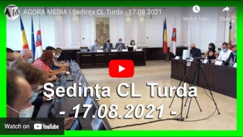 Şedinţa CL Turda - 17.08.2021