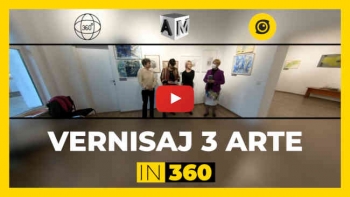 EXCLUSIV de la AGORA MEDIA: Vernisajul expoziţiei "3 Arte", filmat în 360 de grade #VeziTot