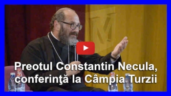Preotul Constantin Necula - conferinţă la Câmpia Turzii
