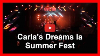 Carla's Dreams la Summer Fest