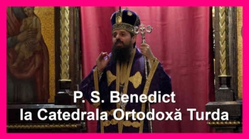 EXCLUSIV: P. S. Benedict la Catedrala Ortodoxă Turda